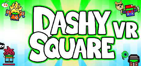 Dashy Square VR