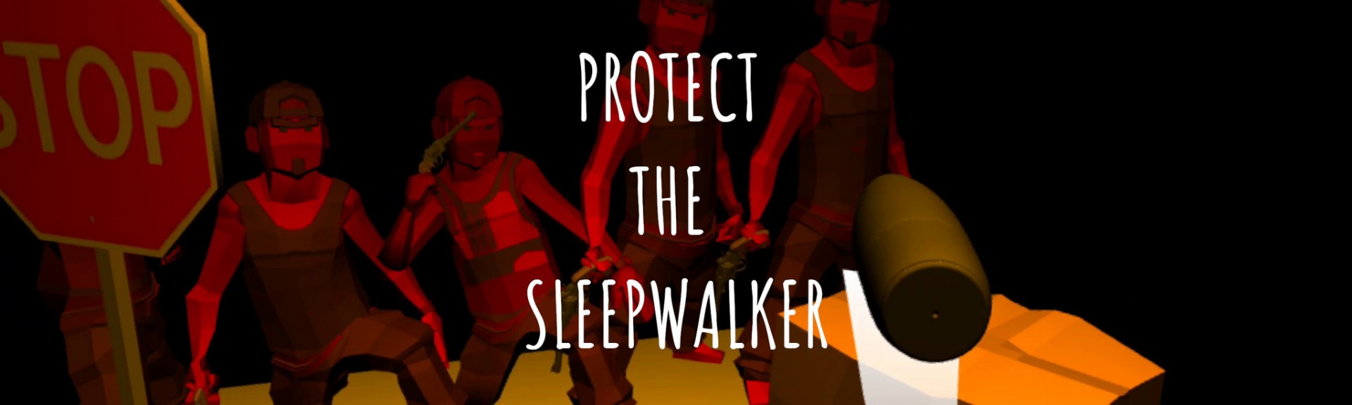 PROTECT THE SLEEPWALKER