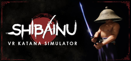 Shibainu - VR Katana Simulator