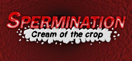 Spermination: Cream of the Crop