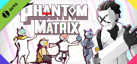 Phantom Matrix Demo