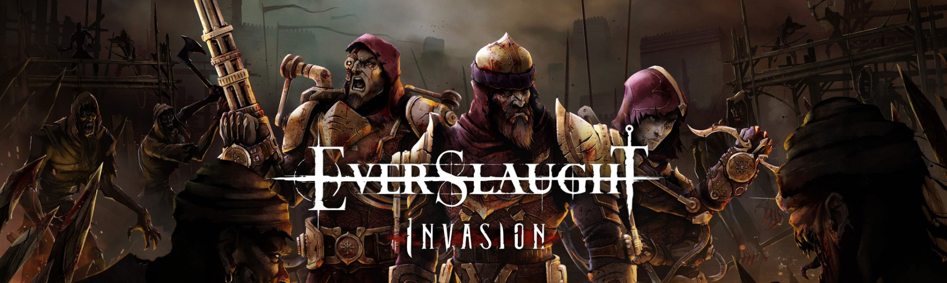 EVERSLAUGHT Invasion