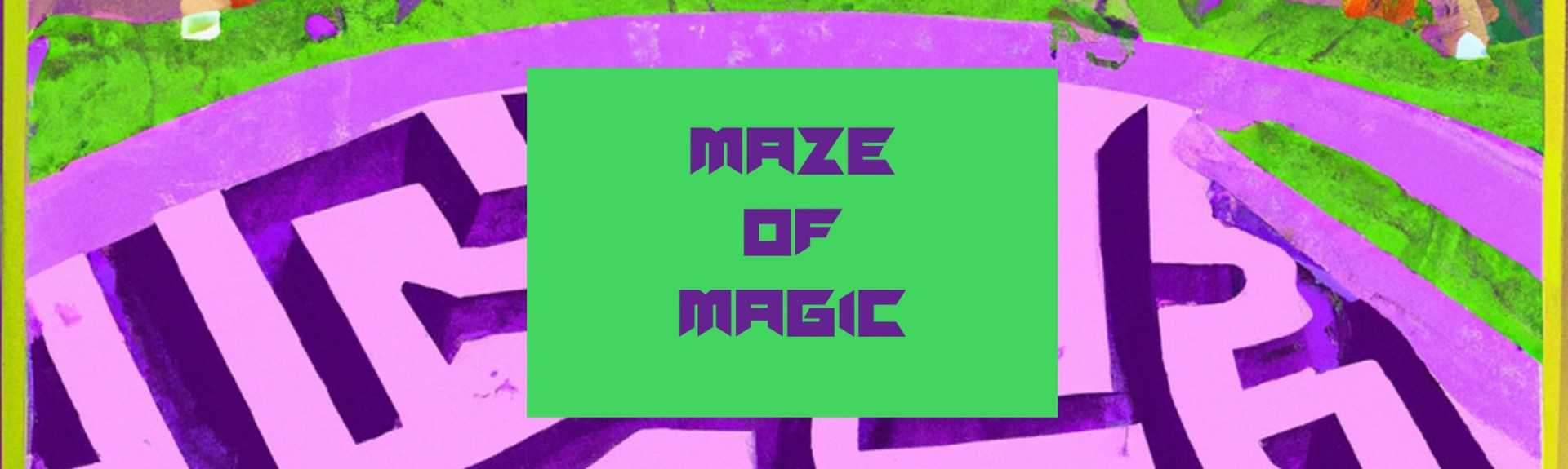 Maze of Magic