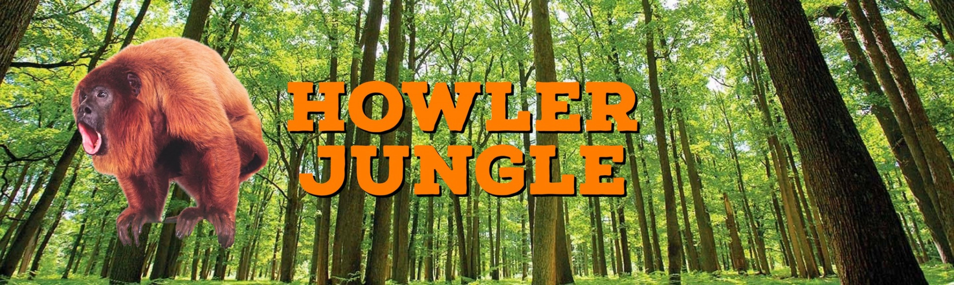 Howler Jungle