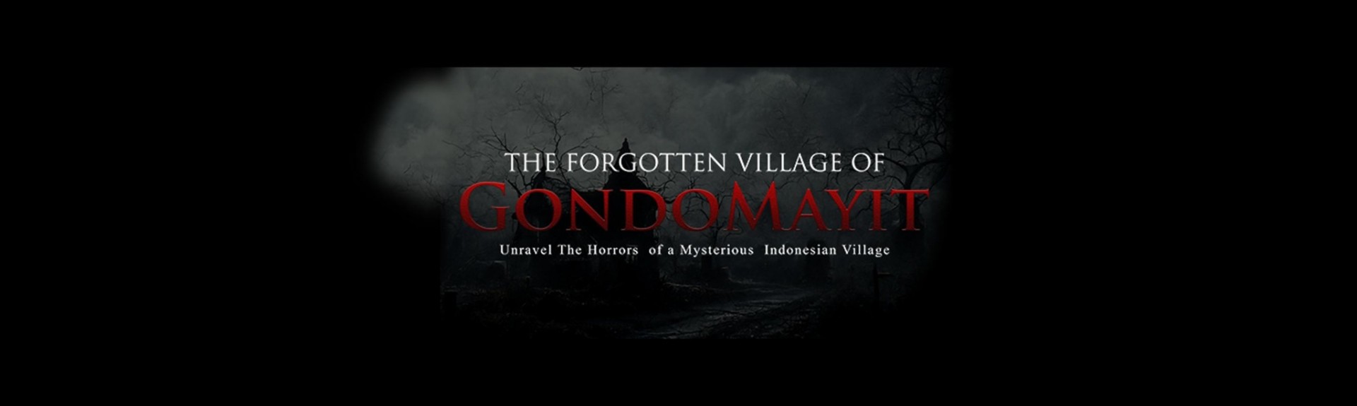 The Forgotten Village of Gondomayit