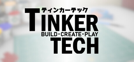 TinkerTech Playtest