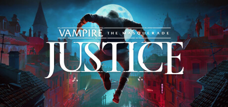 Vampire: The Masquerade - Justice