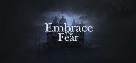 Embrace The Fear