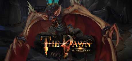 The Dawn:First War