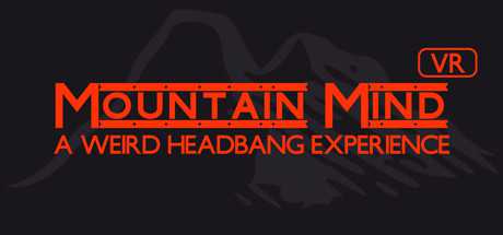 Mountain Mind - Headbanger's VR