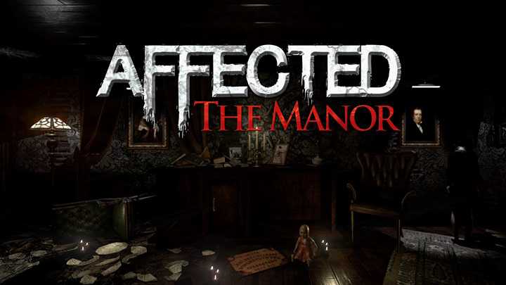 AFFECTED - The Manor PC