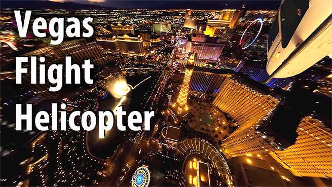 Real Helicopter Flight over Las Vegas  - Close to the Strip