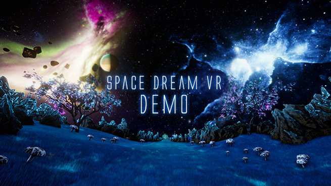 Space Dream VR Demo