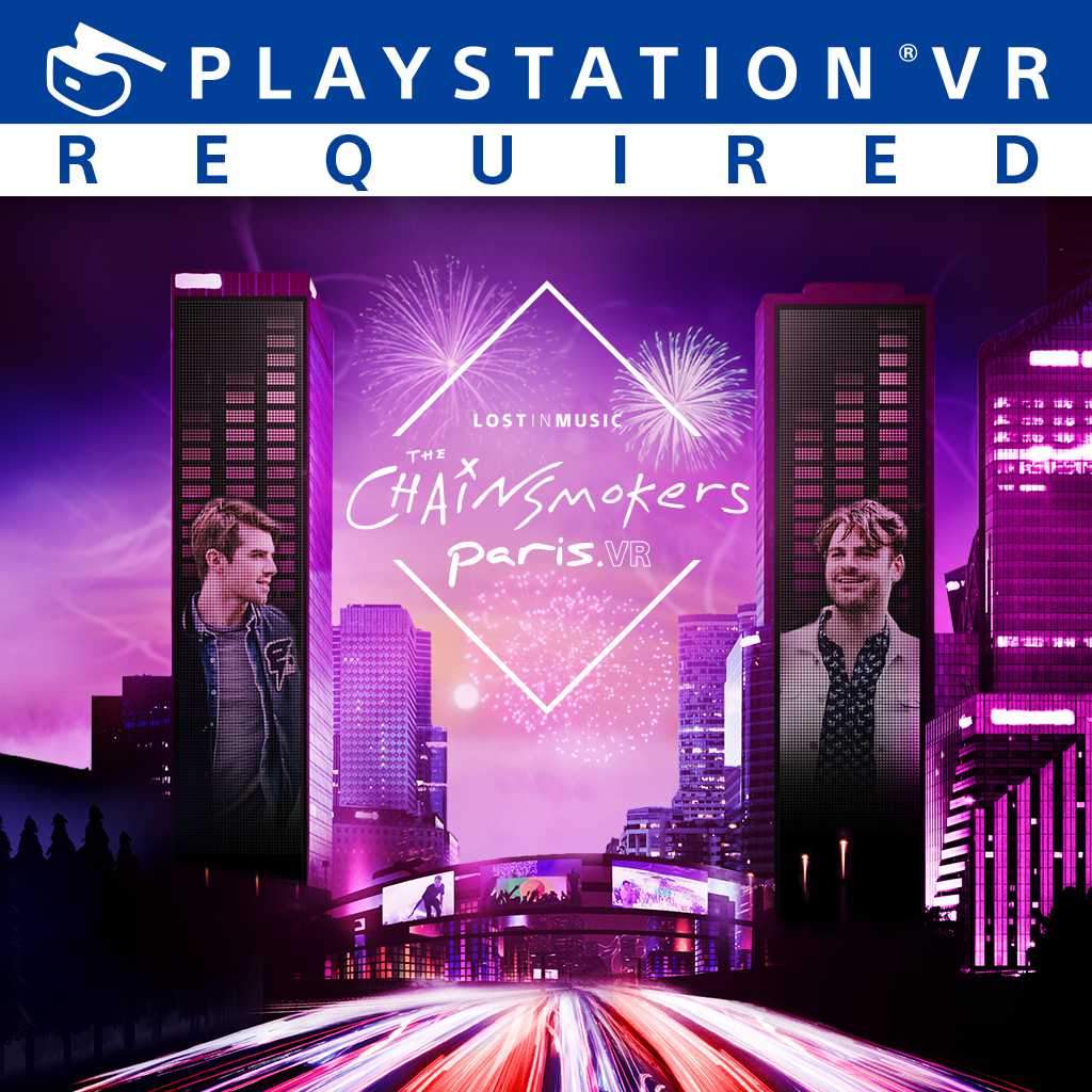The Chainsmokers Paris.VR