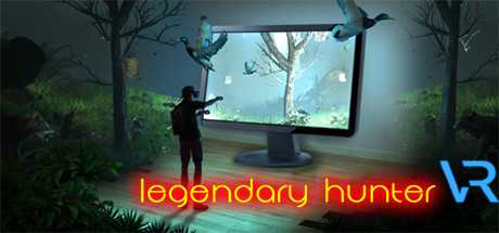 Legendary Hunter VR