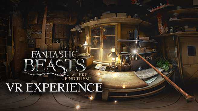 Fantastic Beasts and Where to Find Them VR Experience