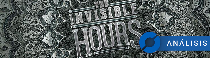The Invisible Hours: ANALISIS