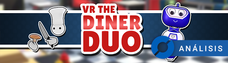 VR The Diner Duo: ANÁLISIS