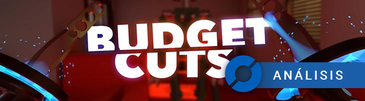 Budget Cuts: ANÁLISIS