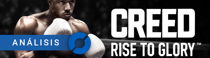 Creed: Rise to Glory - ANÁLISIS