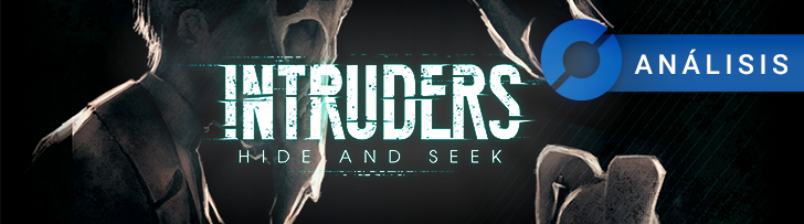 Intruders: Hide and Seek - ANÁLISIS