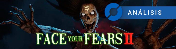 Face Your Fears 2: ANÁLISIS