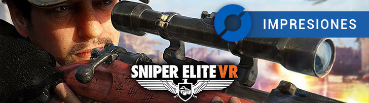 Sniper Elite VR: IMPRESIONES