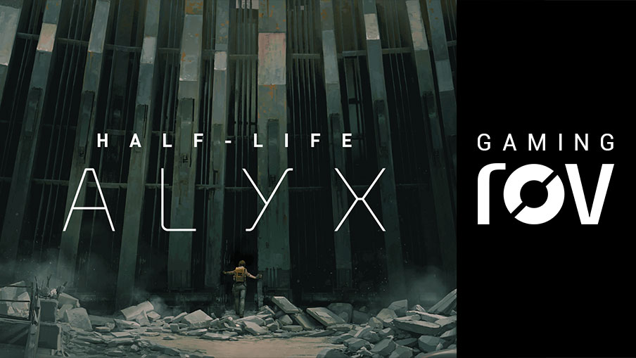 ROV Gaming. Half-Life: Alyx