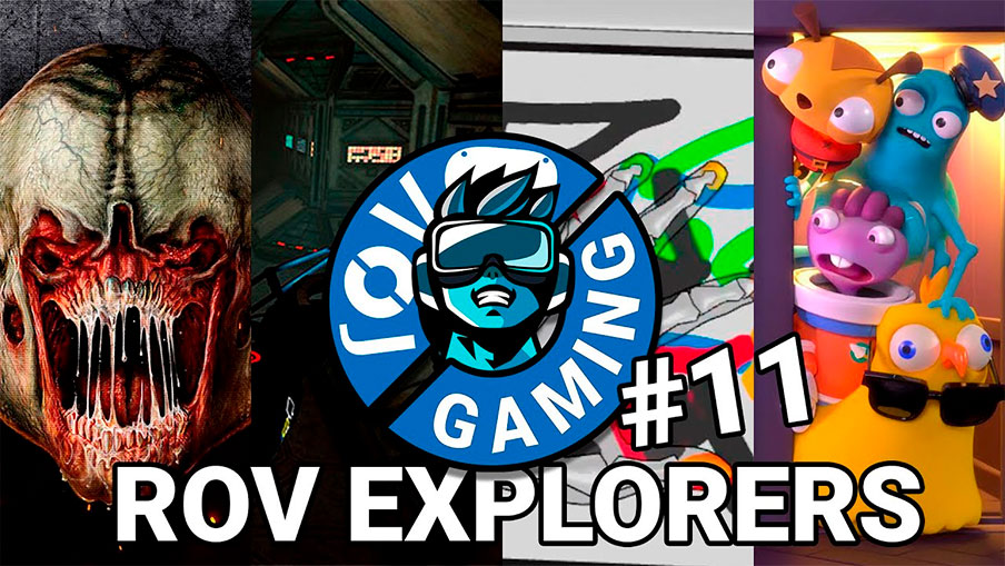 ROV Explorers #11. Doom 3: VR Edition, Cosmodread, Floor Plan 2, Hand Physics Lab