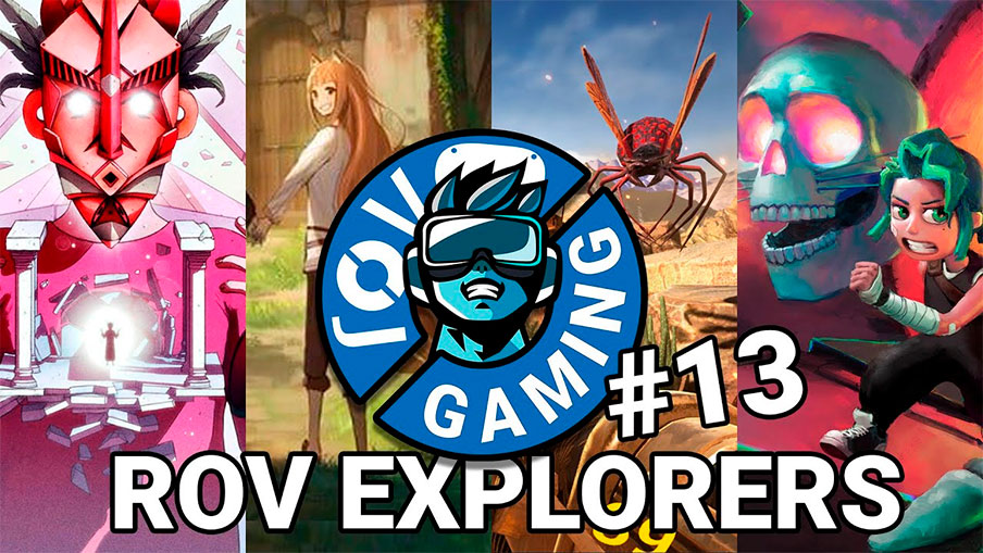ROV Explorers #13. Maskmaker, Spice & Wolf VR2, Speedy Gun Savage, Carly and the Reaperman