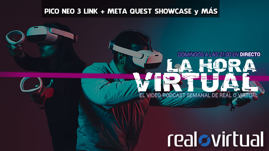 La Hora Virtual. Pico entra en la VR de consumo en Europa, el Meta Quest Gaming Showcase y más