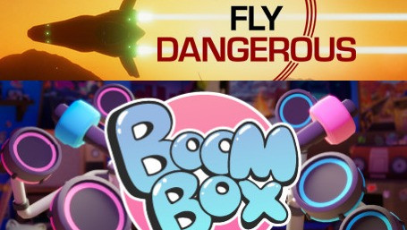 Estrenos PC VR: Fly Dangerous en Steam y BoomBox en la tienda de Oculus Rift