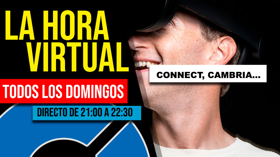 La Hora Virtual. Anuncio de Meta Connect, Boz sobre Cambria y más