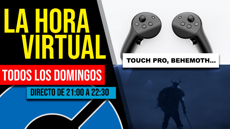 La Hora Virtual. Touch Pro a la venta, tráiler cinemático de Behemoth y más