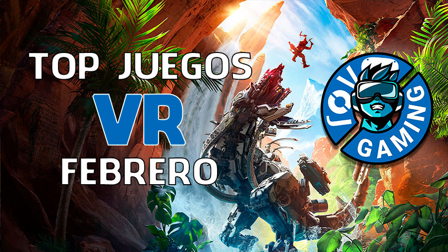 Top Juegos VR que vienen en febrero