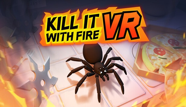 Supera tu aracnofobia con Kill it With Fire VR a partir del 13 de abril