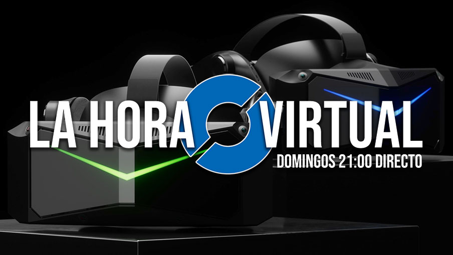 La Hora Virtual. Los nuevos Pimax Crystal, el éxito de CyubeVR y más