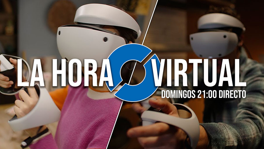 La Hora Virtual. La producción de PSVR2, la actualización de los avatares Persona y más