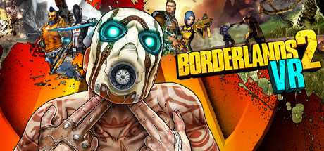 Borderlands 2 VR incorpora soporte oficial de Valve Index