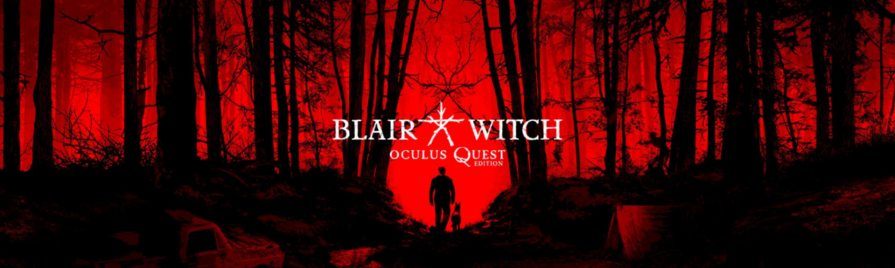 Blair Witch VR: Quest - ANÁLISIS