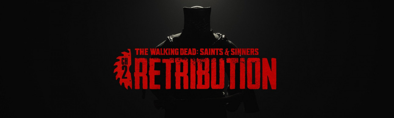 The Walking Dead: Saints & Sinners - Chapter 2: Retribution - ANÁLISIS