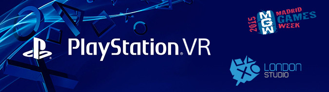 Conferencia de PlayStation VR en Madrid Games Week