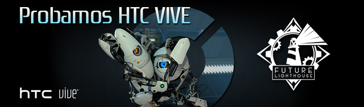 Probamos HTC Vive en las oficinas de Future Lighthouse