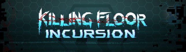 Nuevos detalles de Killing Floor: Incursion