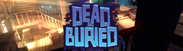 Dead and Buried, gratis con Oculus Touch
