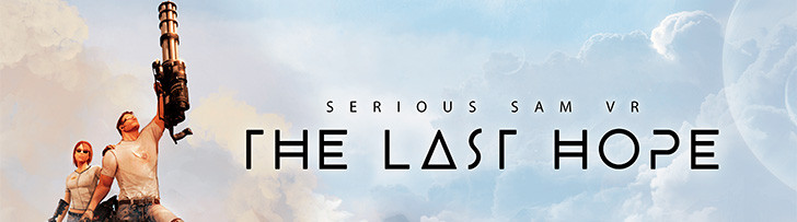 Serious Sam VR: The Last Hope ya está terminado