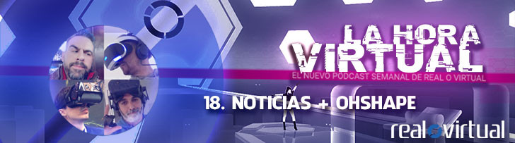 La Hora Virtual 18. Noticias + OhShape