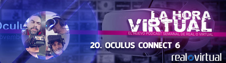 La Hora Virtual 20. Oculus Connect 6