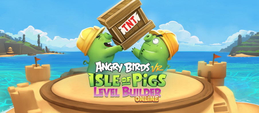El editor de niveles de Angry Birds VR: Isle of Pigs recibe el soporte online para compartir creaciones
