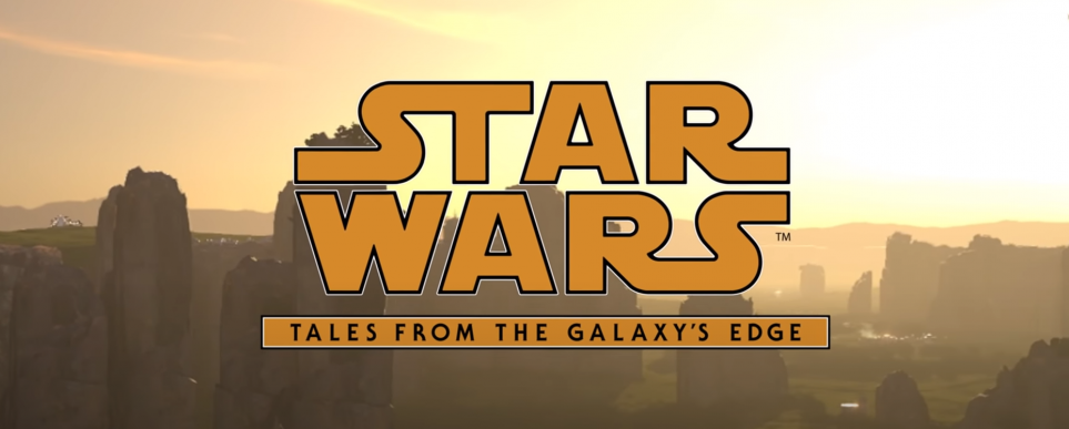 Star Wars: Tales from the Galaxy's Edge - ANÁLISIS PARTE I & LAST CALL